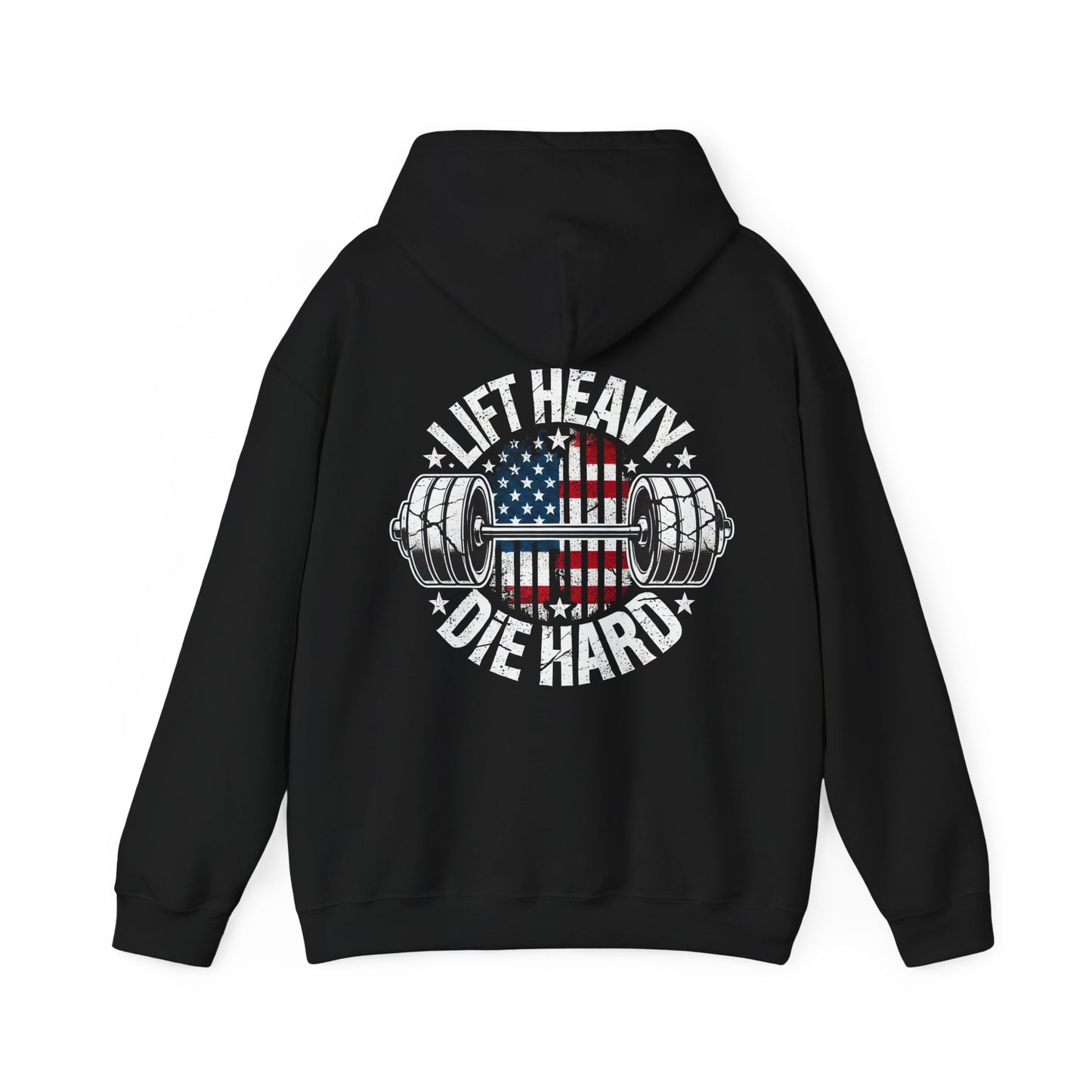 Lift Heavy Die Hard Hooded Sweatshirt