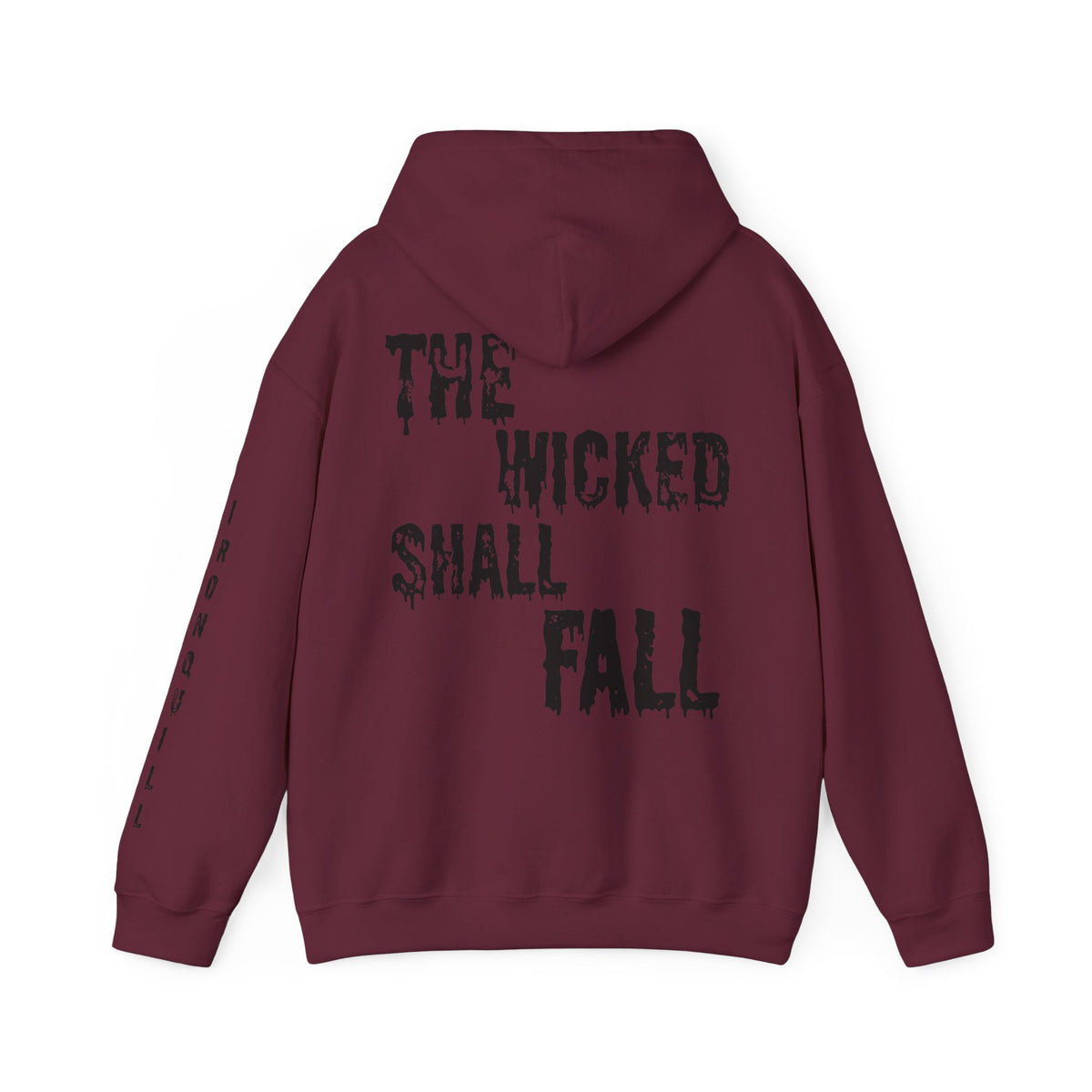 The Wicked Shall Fall Hoodie