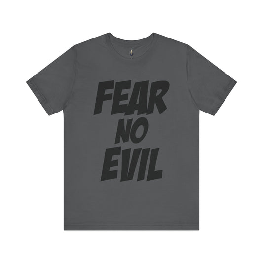 Fear No Evil Short Sleeve Tee